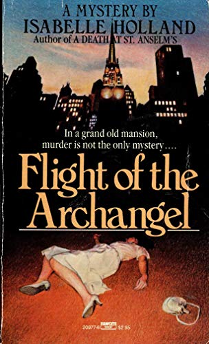 Beispielbild fr Flight of the Archangel zum Verkauf von Better World Books