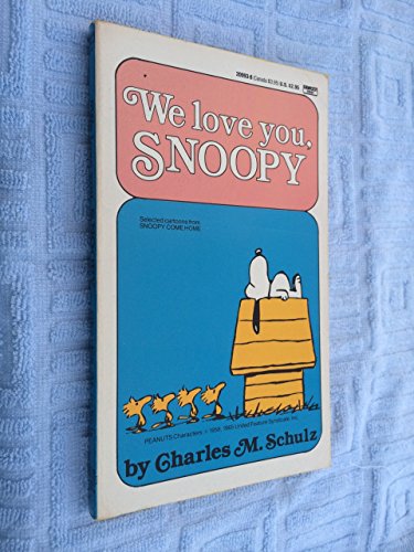 Stock image for We Love You, Snoopy for sale by Anderson Book