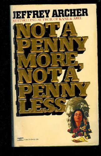 Beispielbild fr Not a Penny More, Not a Penny Less zum Verkauf von Better World Books