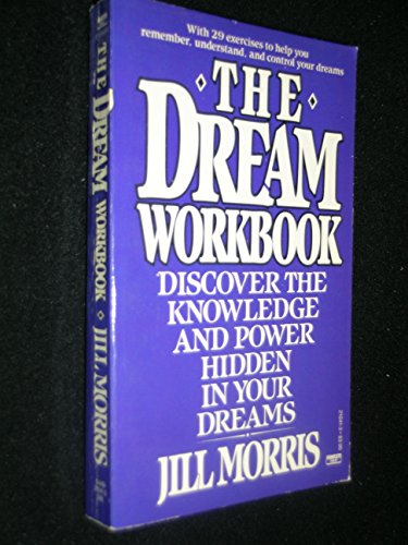 Beispielbild fr The Dream Workbook zum Verkauf von Don's Book Store
