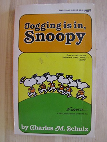 9780449210420: Jogging Is In, Snoopy