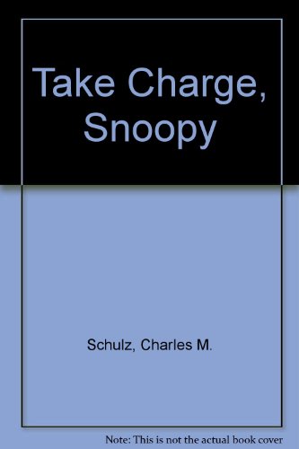 TAKING CHARGE SNOOPY (9780449210451) by Schulz, Charles M.