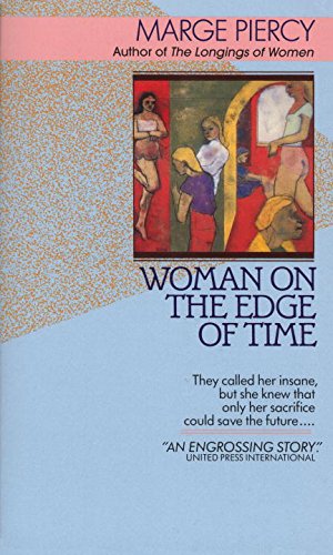 piercy woman on the edge of time piercy woman on the edge of time