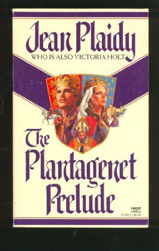 9780449211021: The Plantagenet Prelude