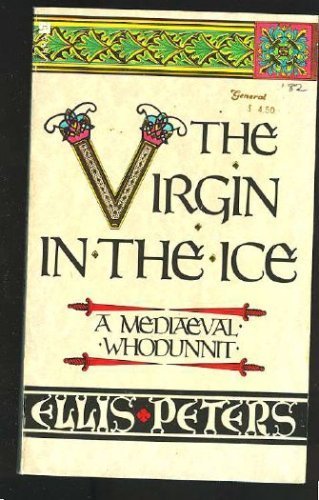 Imagen de archivo de VIRGIN ON ICE,A MEDIEVAL MURDER MYSTERY (SIXTH CHRONICLE OF BROTHER CADFAEL 6) a la venta por WONDERFUL BOOKS BY MAIL
