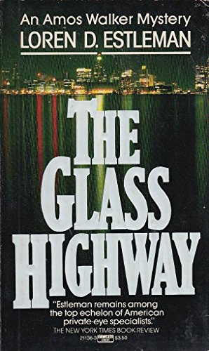 Stock image for The Glass Highway for sale by ThriftBooks-Dallas