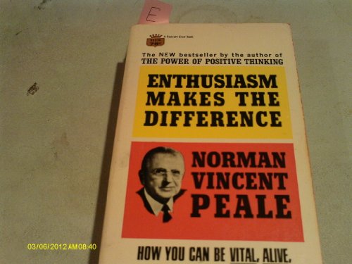 Stock image for Enthusiasm Makes the Difference Peale, Norman Vincen for sale by Mycroft's Books