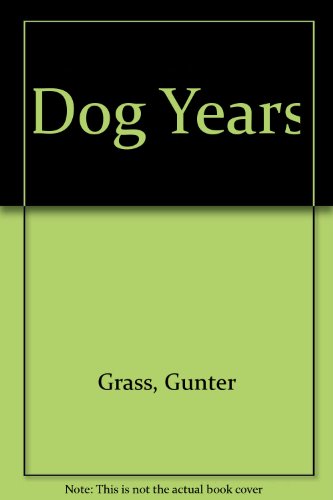 Beispielbild fr Dog Years zum Verkauf von Better World Books