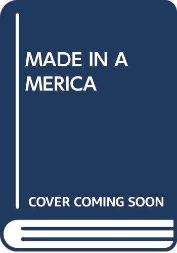 9780449212110: Made in America: His Own Story