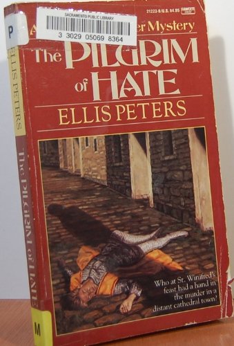 Imagen de archivo de The Pilgrim of Hate (Chronicle of Brother Cadfael) a la venta por Jenson Books Inc