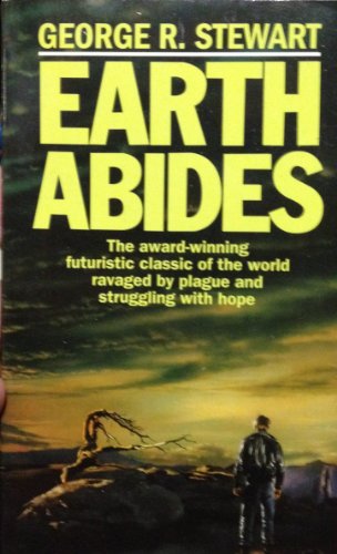 9780449213018: Earth Abides