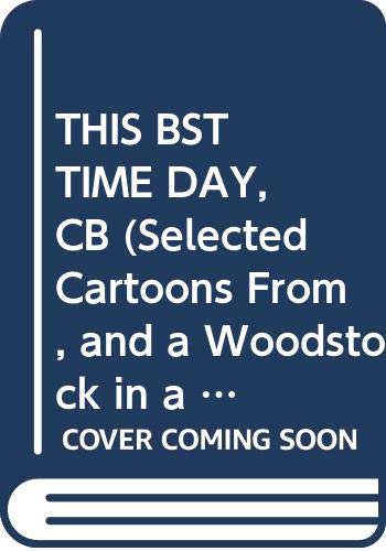 Stock image for This is the Best Time of Day, Charlie Brown. for sale by Comic World