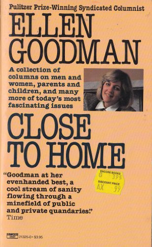 Stock image for Close to Home for sale by Gulf Coast Books