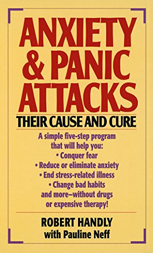 Imagen de archivo de Anxiety & Panic Attacks: Their Cause and Cure a la venta por Gulf Coast Books