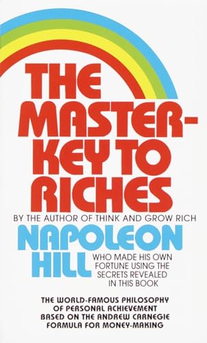 Stock image for The Master-Key to Riches: The World-Famous Philosophy of Personal Achievement Based on the Andrew Carnegie Formula for Money-Making for sale by Jenson Books Inc