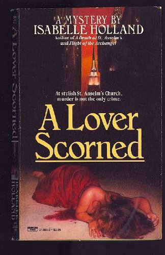 9780449213698: A Lover Scorned