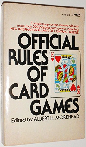 Official Rules of Card Games (9780449213810) by Moorehead, Albert H.