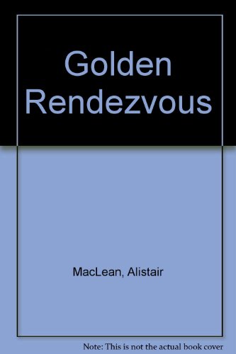 9780449214237: Golden Rendezvous