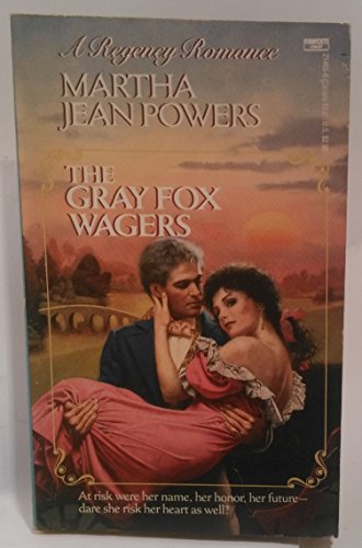 GREY FOX WAGERS (Regency Romance)
