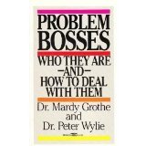 Stock image for Problem Bosses: Who They Are and How to Deal With Them for sale by SecondSale