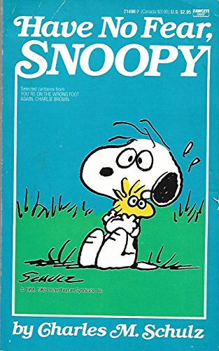 9780449214909: Have No Fear Snoopy