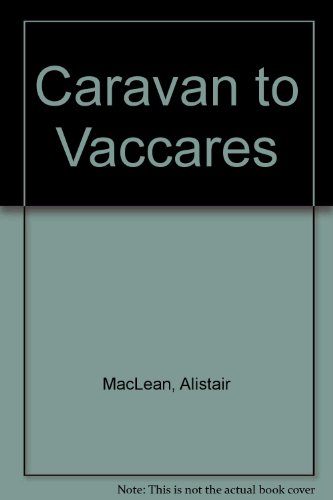 Imagen de archivo de Caravan to Vaccares a la venta por Half Price Books Inc.