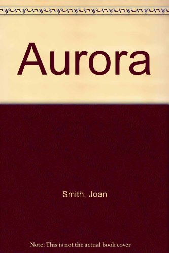 Aurora (9780449215333) by Smith, Joan