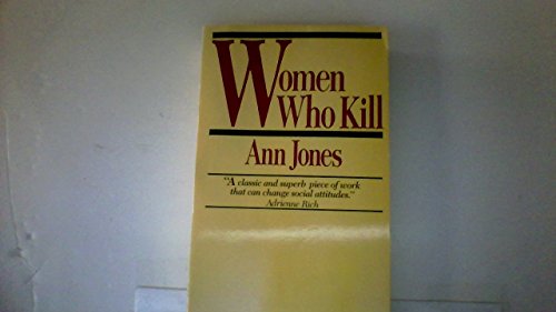 9780449216095: Women Who Kill