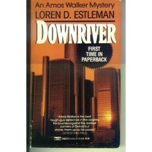 Stock image for Downriver (The Amos Walker Series #9) for sale by Wonder Book