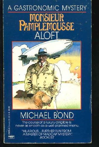 Stock image for Monsieur Pamplemousse Aloft for sale by Wonder Book