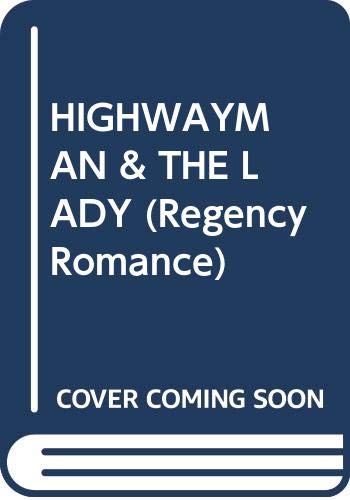 HIGHWAYMAN & THE LADY (Regency Romance) (9780449217016) by Edwards, Rachelle