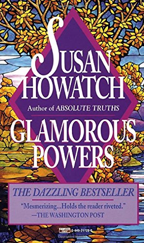 Glamorous Powers (Starbridge) (9780449217283) by Howatch, Susan