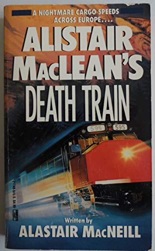 9780449217481: Alistair Maclean's Death Train