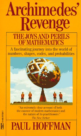 9780449217504: Archimedes' Revenge: The Joys and Perils of Mathematics