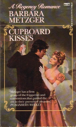 Beispielbild fr Cupboard Kisses zum Verkauf von Better World Books
