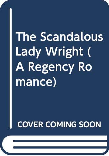 9780449217627: The Scandalous Lady Wright