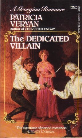 The Dedicated Villian (The Golden Chronicles, Book 6) (9780449218006) by Veryan, Patricia