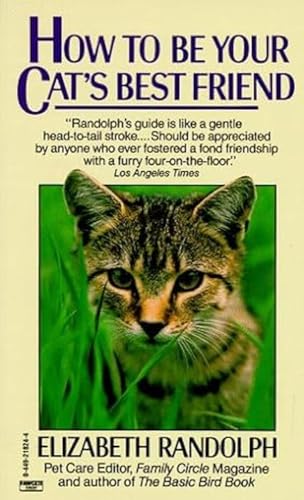 Stock image for How to Be Your Cat's Best Friend for sale by HPB-Ruby