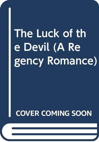 The Luck of the Devil (A Regency Romance) (9780449218730) by Metzger, Barbara