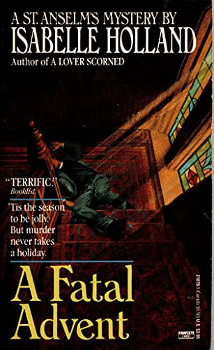Stock image for A Fatal Advent : A St. Anselm's Mystery for sale by Better World Books