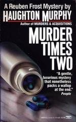 Beispielbild fr Murder Times Two: A Reuben Frost Mystery zum Verkauf von Wonder Book