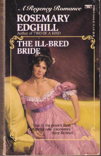Stock image for The Ill-Bred Bride for sale by Red's Corner LLC