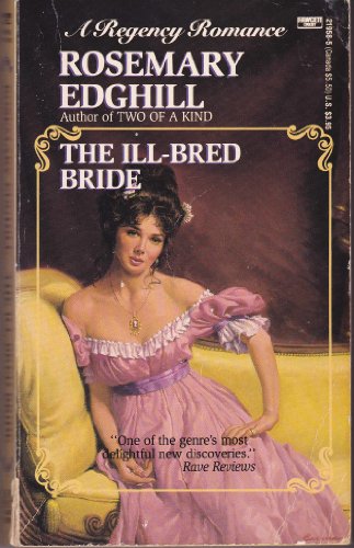 9780449219584: The Ill-Bred Bride