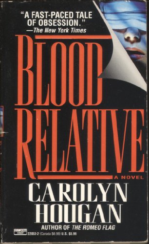 Blood Relative (9780449220535) by Hougan, Carolyn