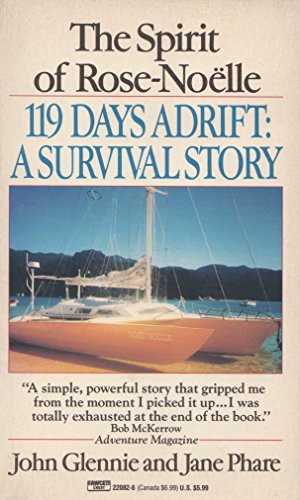 9780449220825: The Spirit of Rose-Noelle: 119 Days Adrift : A Survival Story [Idioma Ingls]
