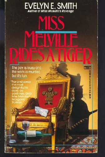 Beispielbild fr Miss Melville Rides a Tiger zum Verkauf von Wonder Book
