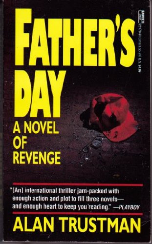 Beispielbild fr Father's Day : A Novel of Revenge zum Verkauf von Better World Books