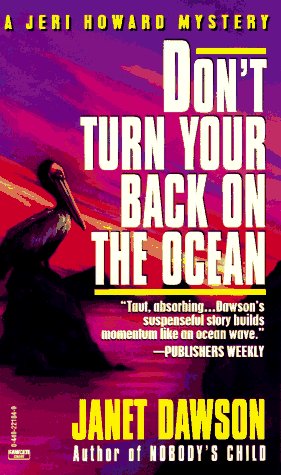 Beispielbild fr Don't Turn Your Back on the Ocean zum Verkauf von Better World Books