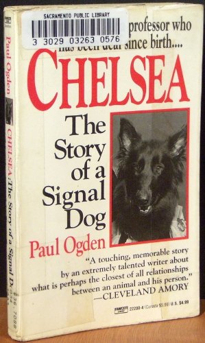 Imagen de archivo de Chelsea: The Story of a Signal Dog a la venta por Wonder Book