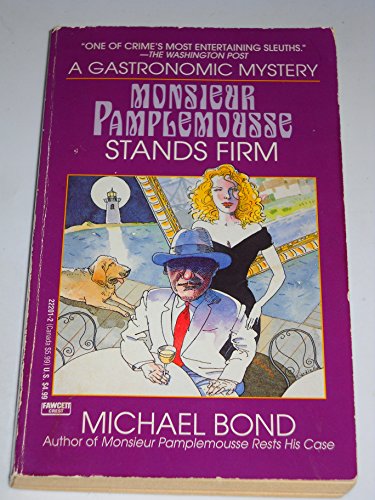 Beispielbild fr Monsieur Pamplemousse Stands Firm zum Verkauf von Better World Books